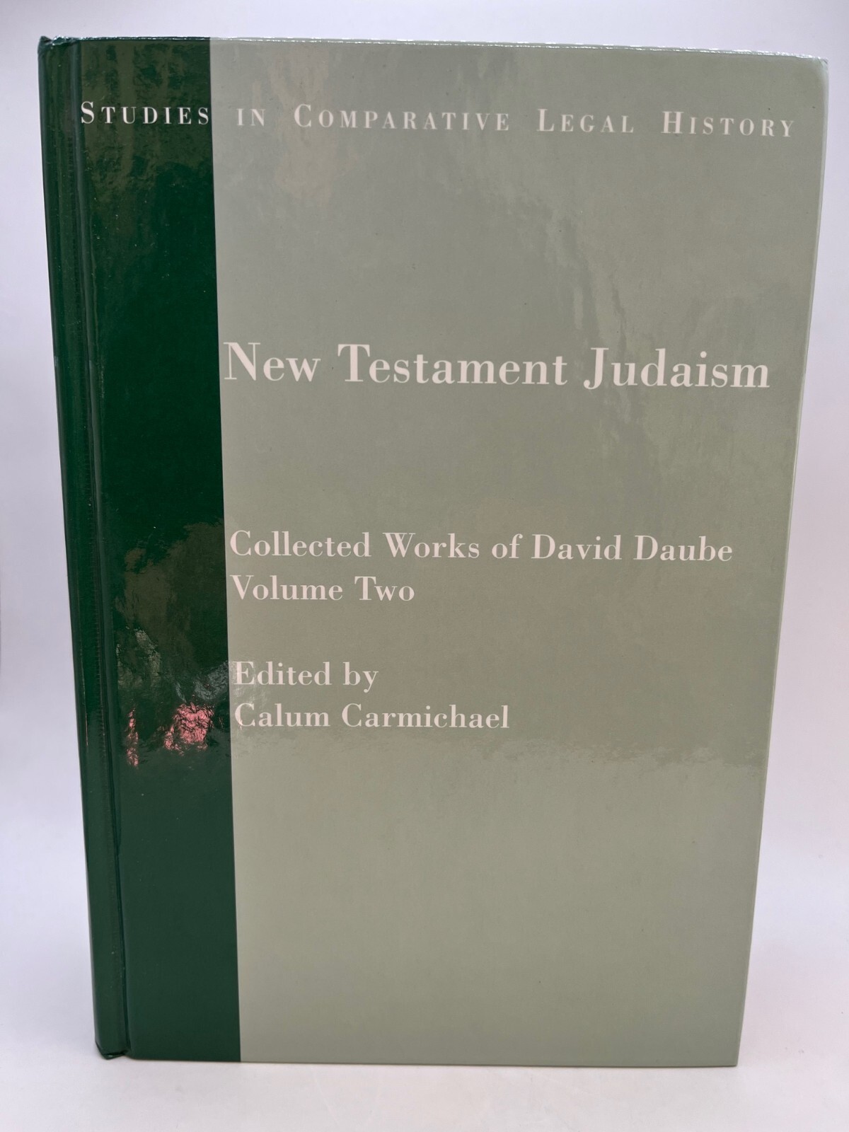 Collected Works of DAVID DAUBE ~ New Testament Judaism ~ volume Two