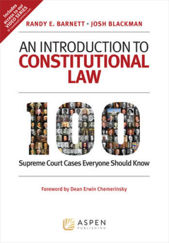An Introduction to Constitutional Law: 100 Supreme Court Cases Every – VERY GOOD
