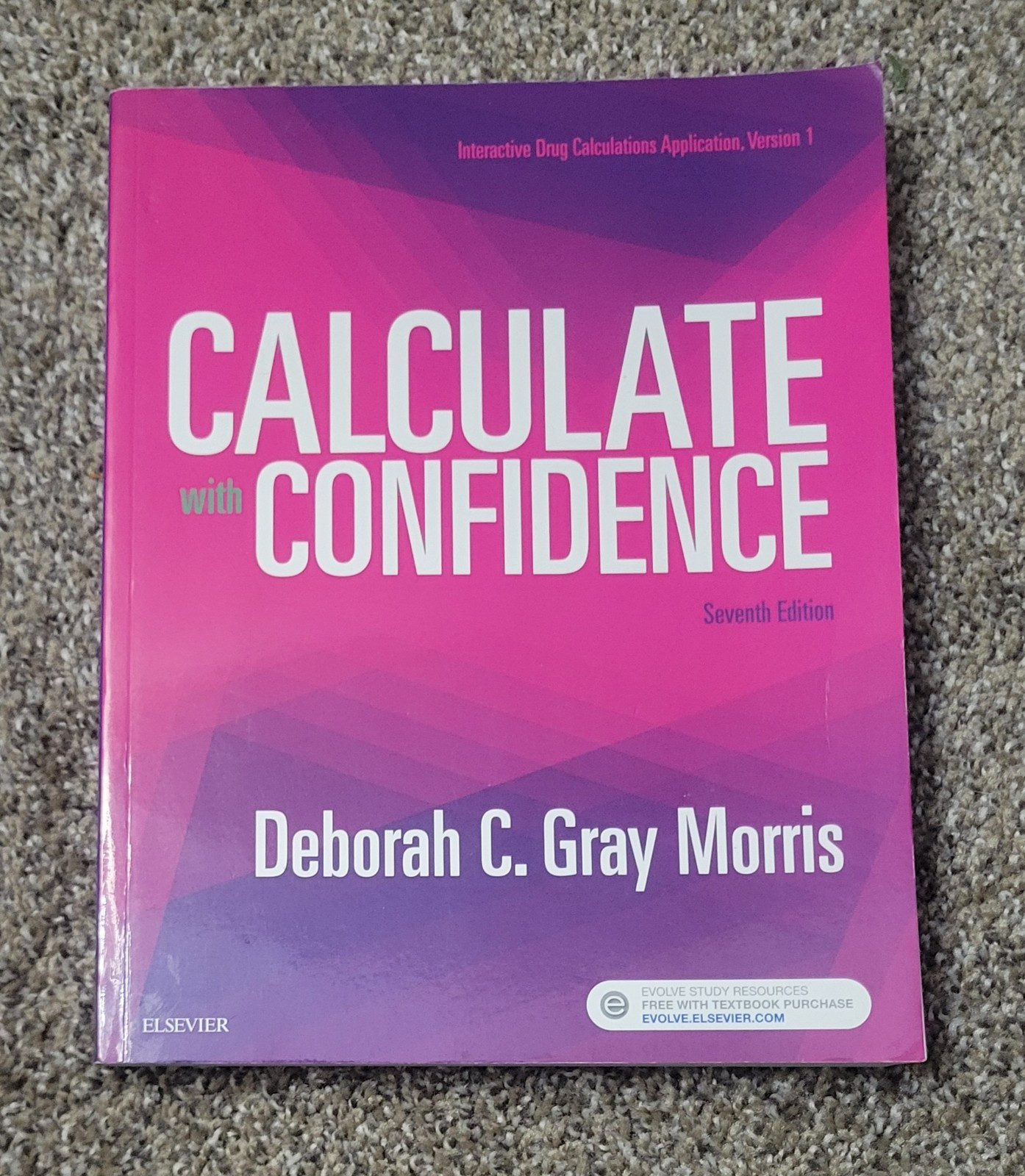 Calculate with Confidence by Deborah C. Gray Morris (2017, Trade Paperback)