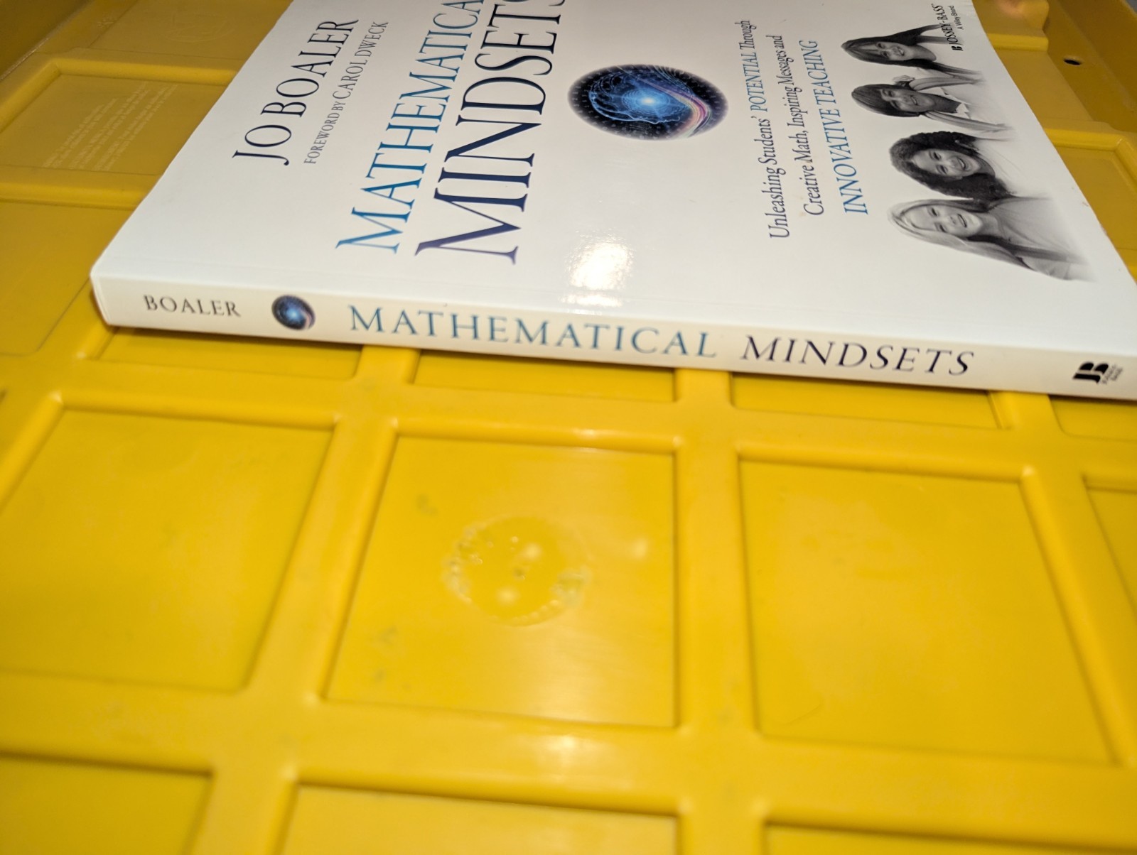 Mathematical Mindsets : Unleashing Students Potential by Jo Boaler