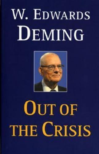 Out of the Crisis by Deming, W. Edwards