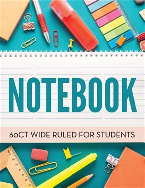 Not 60ct Wide Ruled for Students by Speedy Publishing Llc, Speedy Publishing …