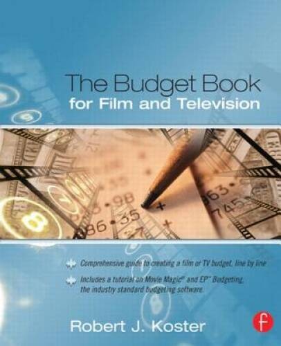 The Budget Book for Film and Television – Paperback By Koster, Robert – GOOD