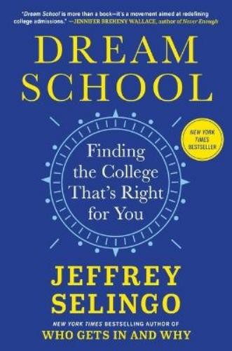 Jeffrey Selingo Dream School (Hardback)