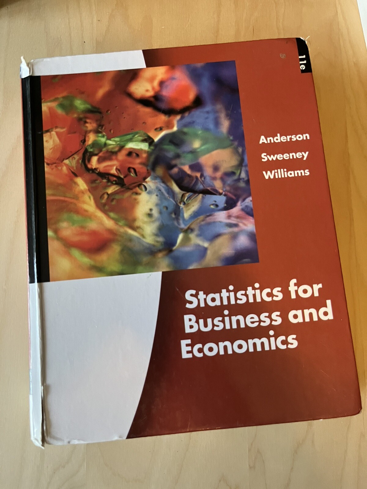 Statistics for Business and Economics by Dennis J. Sweeney, David R. Anderson…