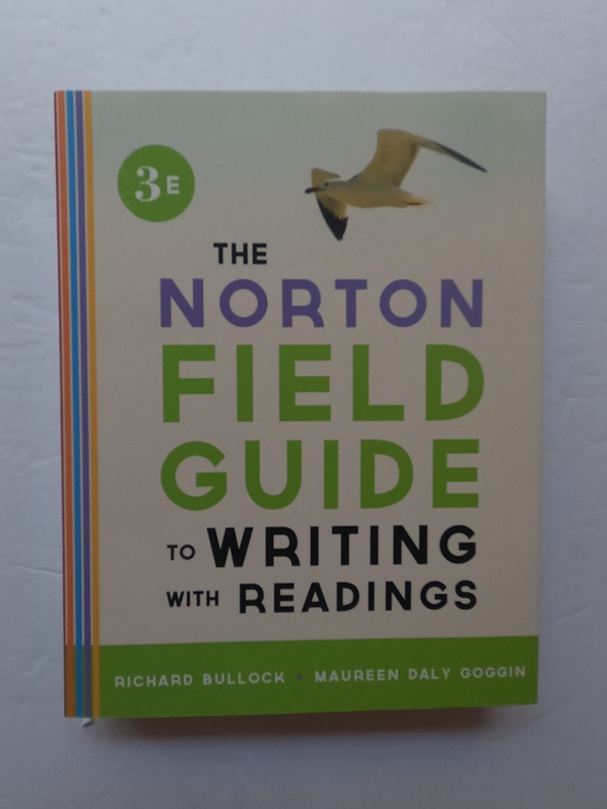 The Norton Field Guide to Writing, with Readings (Third Edition)