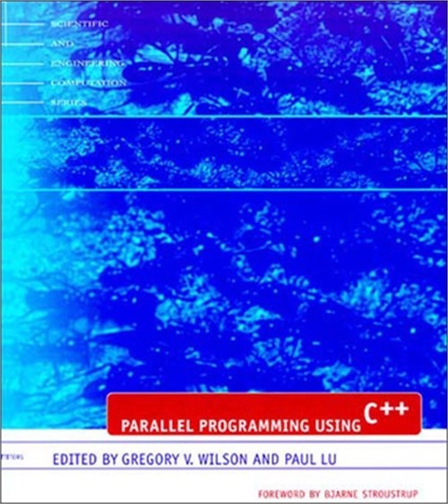 Parallel Programming Using C++ (Paperback or Softback)