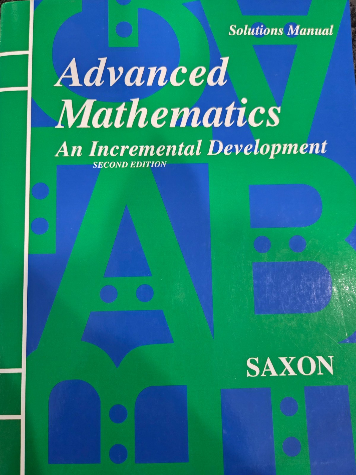 Saxon Advanced Mathematics Math Set Textbook Answers Test Forms Solutions Manual