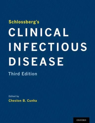 Schlossberg’s Clinical Infectious Disease, Hardcover by Cunha, Cheston B. (ED…