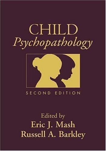 Child Psychopathology, Second Edition by Karen Heffernan