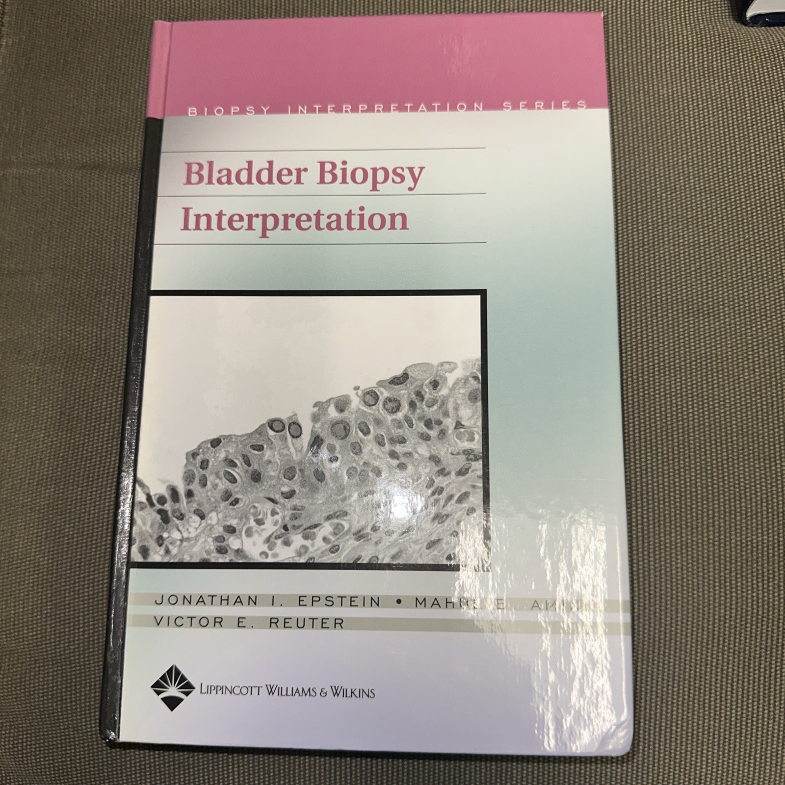 Bladder Biopsy Interpretation Hardcover