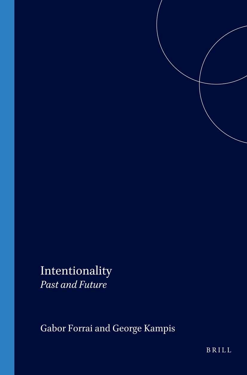 Gábor Forrai Ge Intentionality: Past and Future: 173 (Co (Paperback) (UK IMPORT)