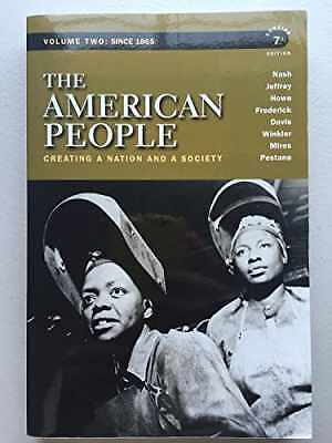 The American People: Creating a Nation and – Paperback, by Nash Gary B.; – Good