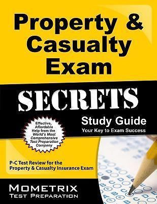 Property & Casualty Exam Secrets Study Guide: P-C Test Review for the…