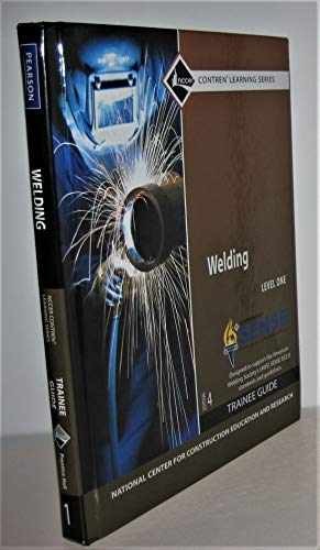 Welding Level 1 Trainee Guide, Hardcover – Hardcover, by NCCER – Acceptable