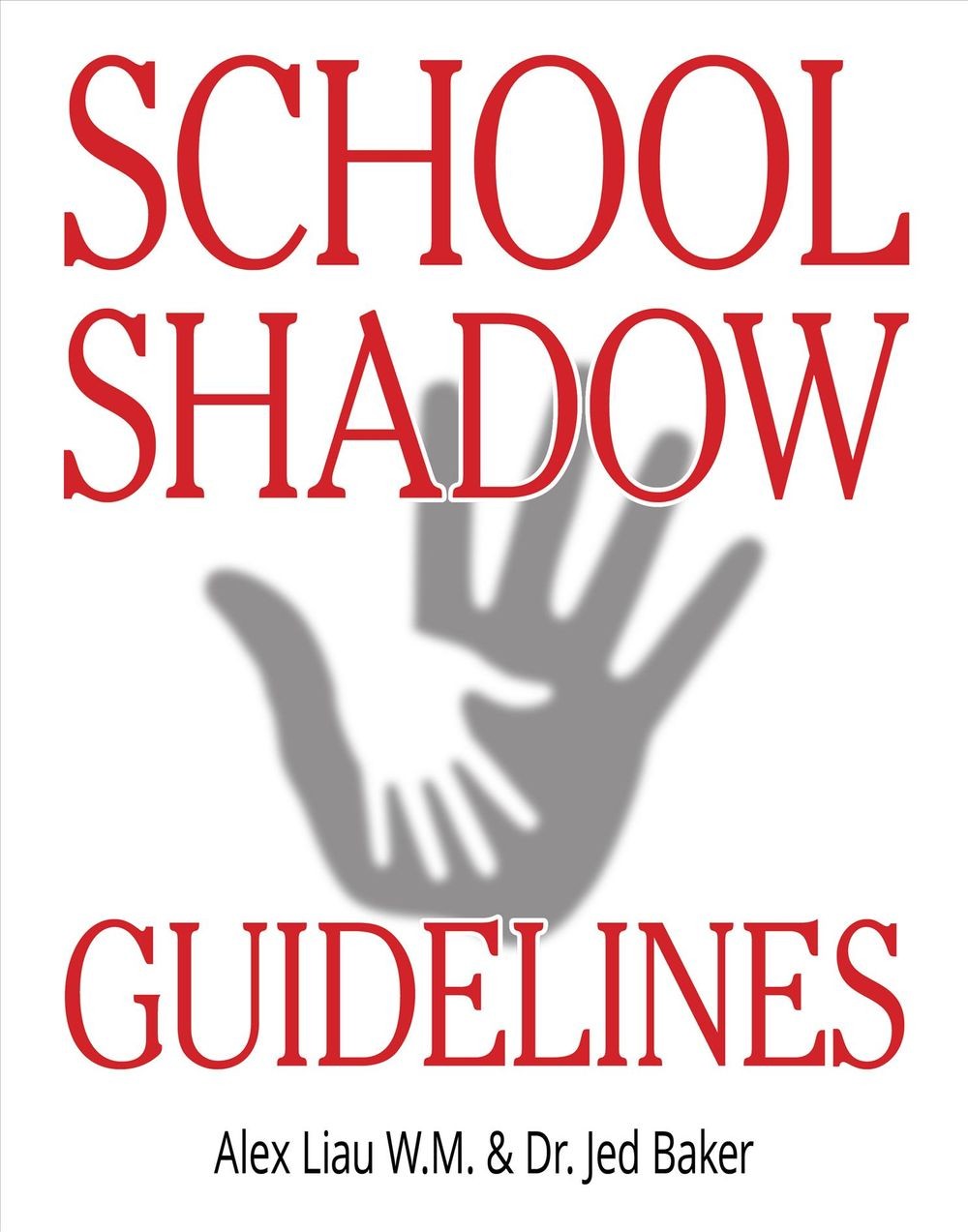 School Shadow Guidelines by Jed Baker (English) Paperback Book