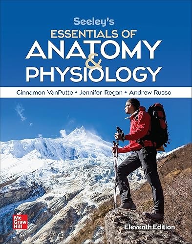 Loose Leaf for Seeley’s Essentials of Anatomy and Physiology