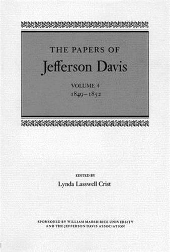 The Papers of Jefferson Davis: 1849-1852 by Jefferson Davis: Used