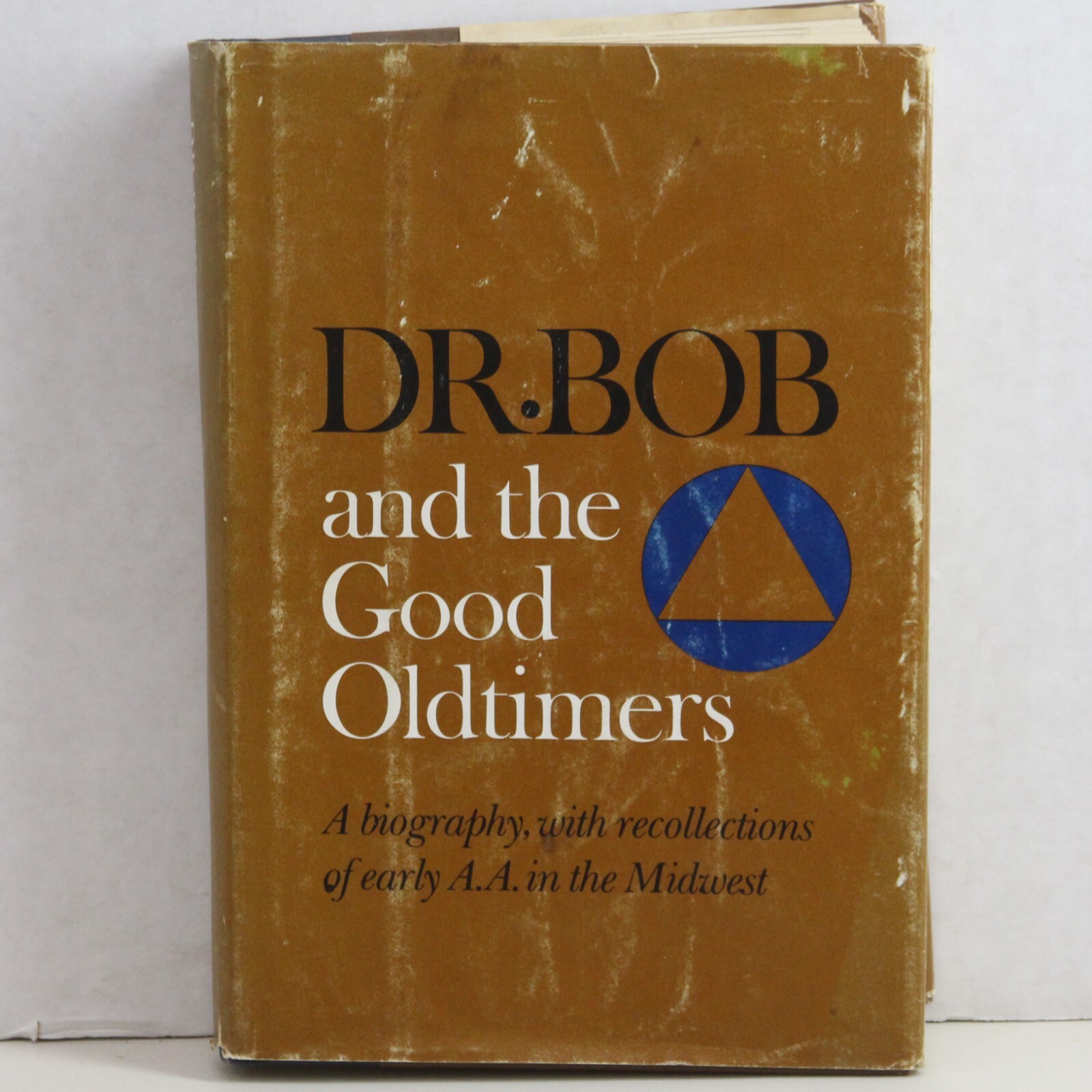 Dr Bob Good Oldtimers 1st Print 1980 AA Alcoholics Anonymous HC/DJ Biography
