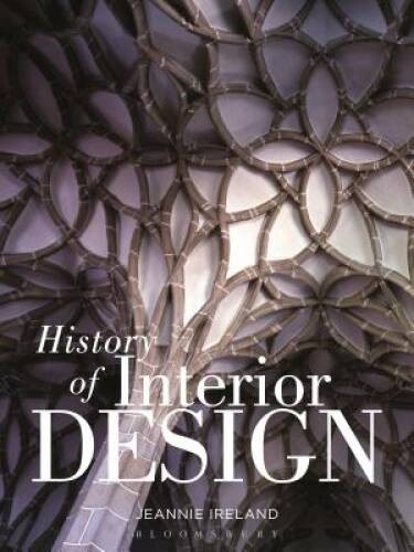 History of Interior Design – Hardcover By Ireland, Jeannie – GOOD