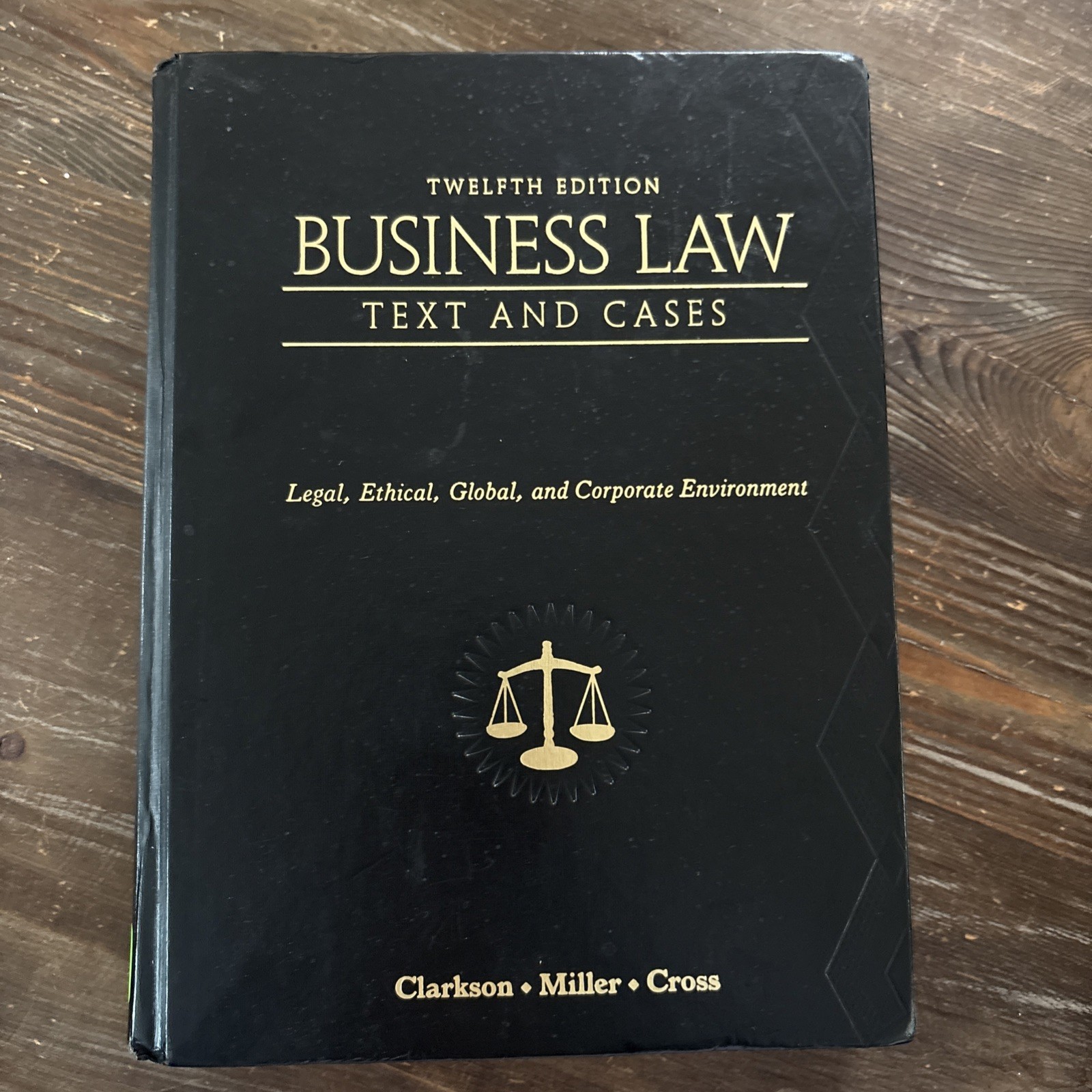 Business Law Text and Cases by Kenneth Clarkson