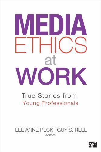 Media Ethics at Work: True Stories from Young Professionals paperback Used – L