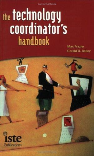 The Technology Coordinator’s Handbook