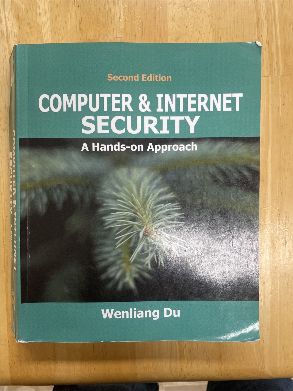 Computer and Internet Security : A Hands-On Approach Wenliang Du Second Edition