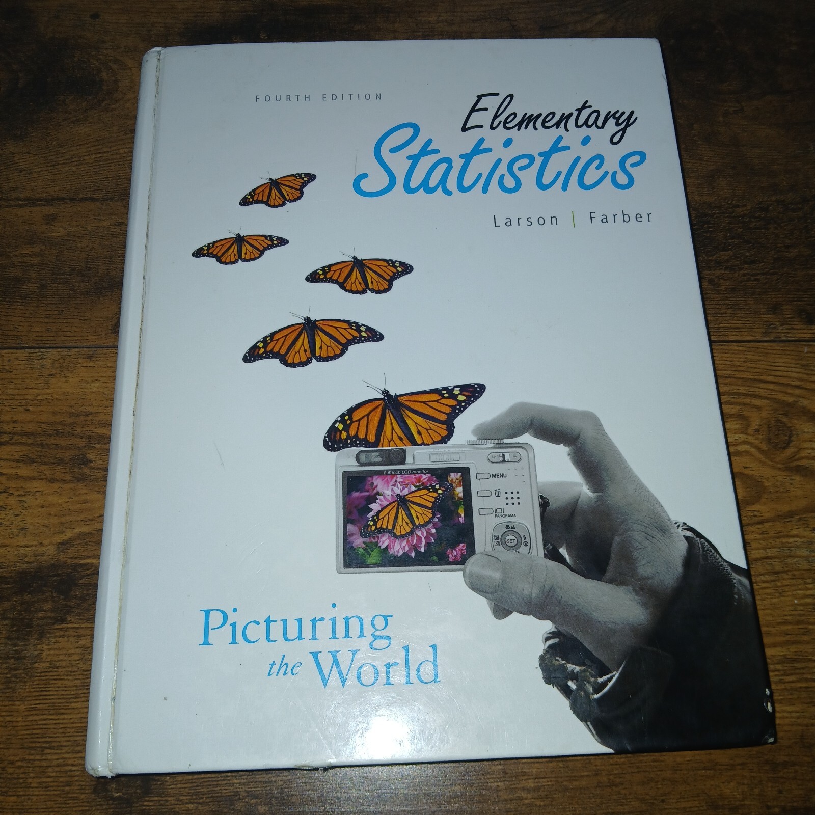 Elementary Statistics: Picturing the World – Larson, Farber – Good – Hardcover