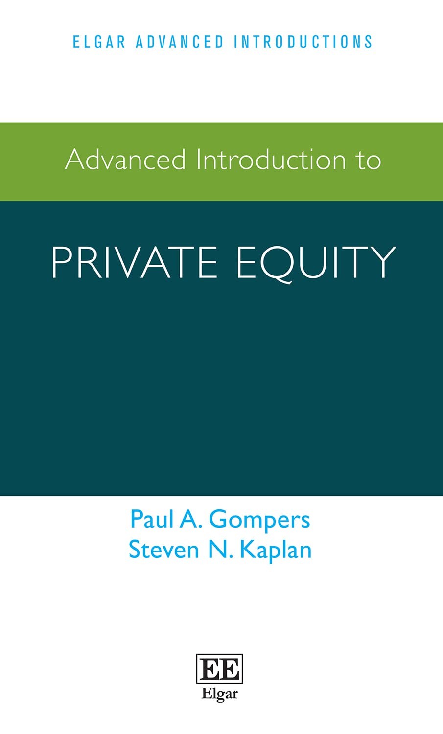 Advanced Introduction to Private Equity (Elgar Advanced Introductions series…