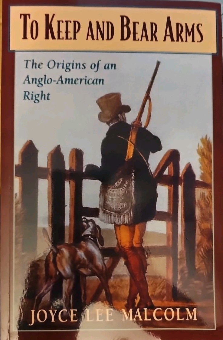 To Keep and Bear Arms : The Origins of an Anglo-American Right by Joyce Lee…