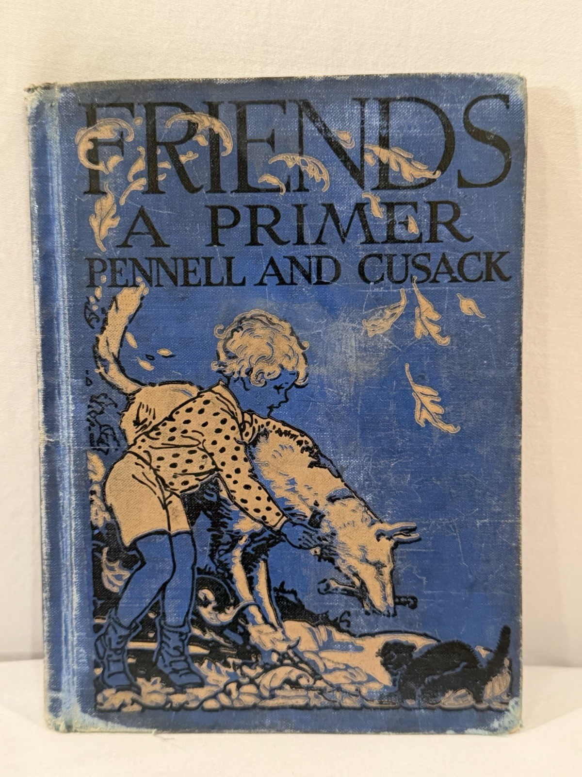 Vintage 1929 Friends A Primer Childrens Book by Pennell and Cusack Hardcover