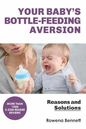 Your Baby’s Bottle-feeding – Paperback, by Bennett Rowena – Very Good x
