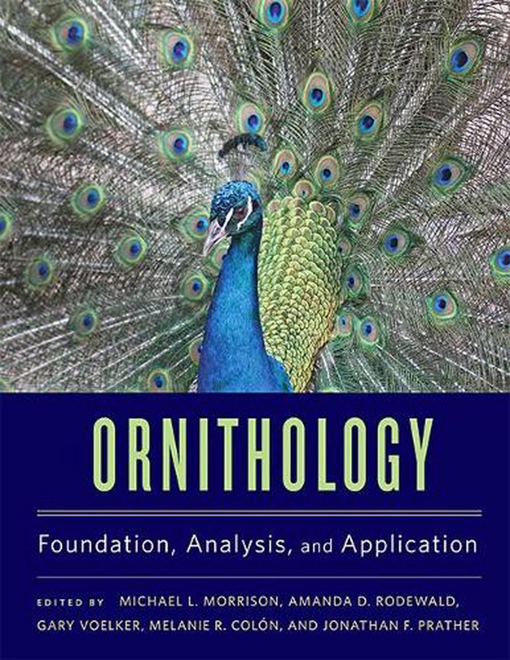 Ornithology: Foundation, Analysis, and Application by Michael L. Morrison (Engli