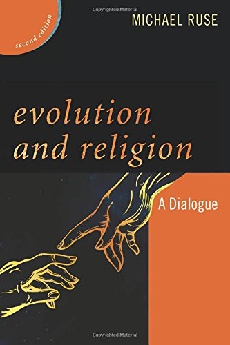 EVOLUTION AND RELIGION: A DIALOGUE (NEW DIALOGUES IN By Michael Ruse *Excellent*