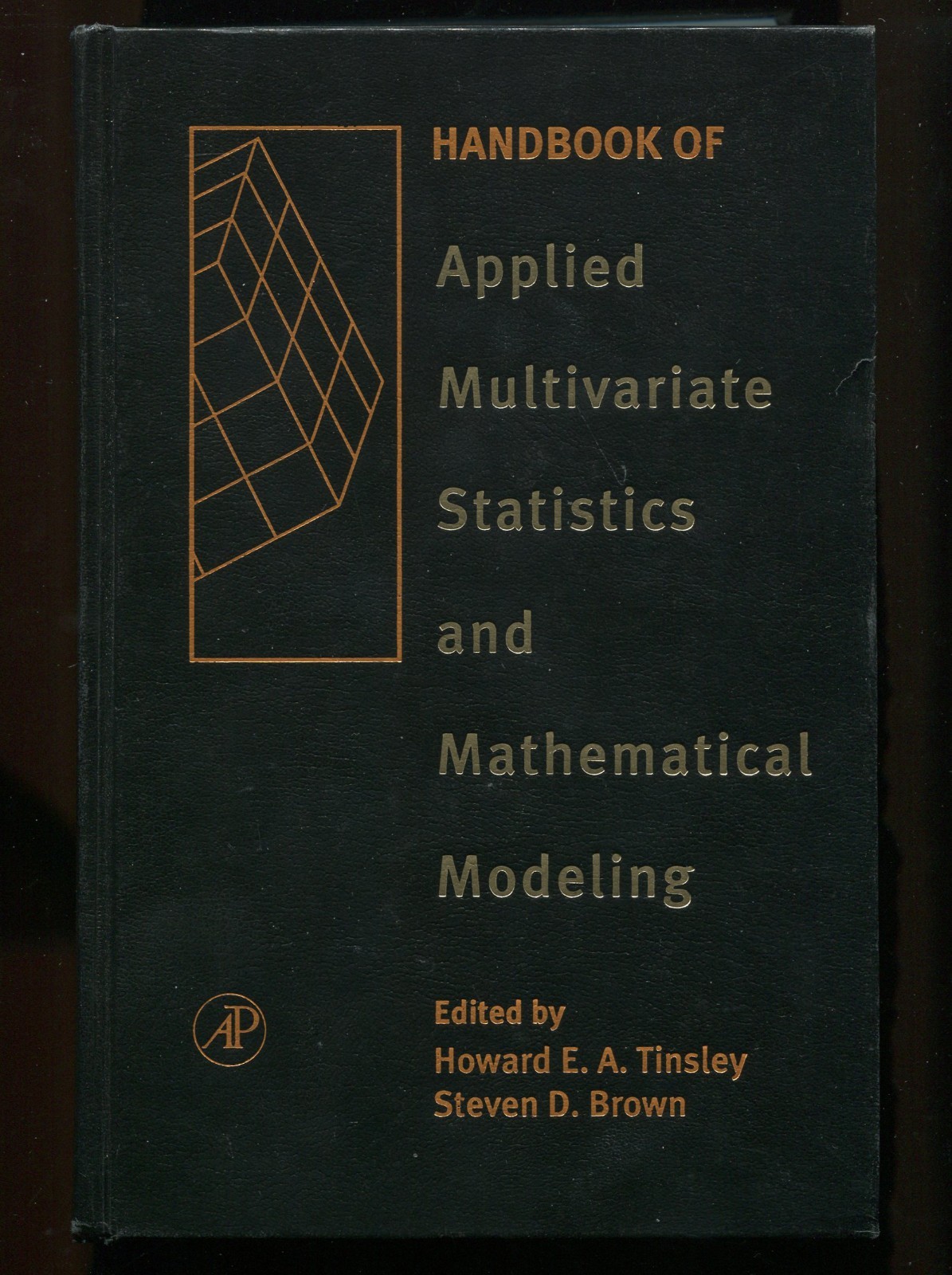Handbook of Applied Multivariate Statistics and Mathematical Modeling by Tinsley