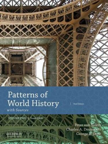 2: Patterns of World History: Volume Two: From 1400 with Sources – VERY GOOD