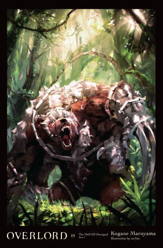 Overlord Ser.: Overlord, Vol. 15 (light Novel) : T