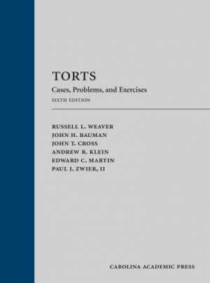 Torts: Cases, Problems, and – Hardcover, by Weaver Russell; Bauman – Acceptable
