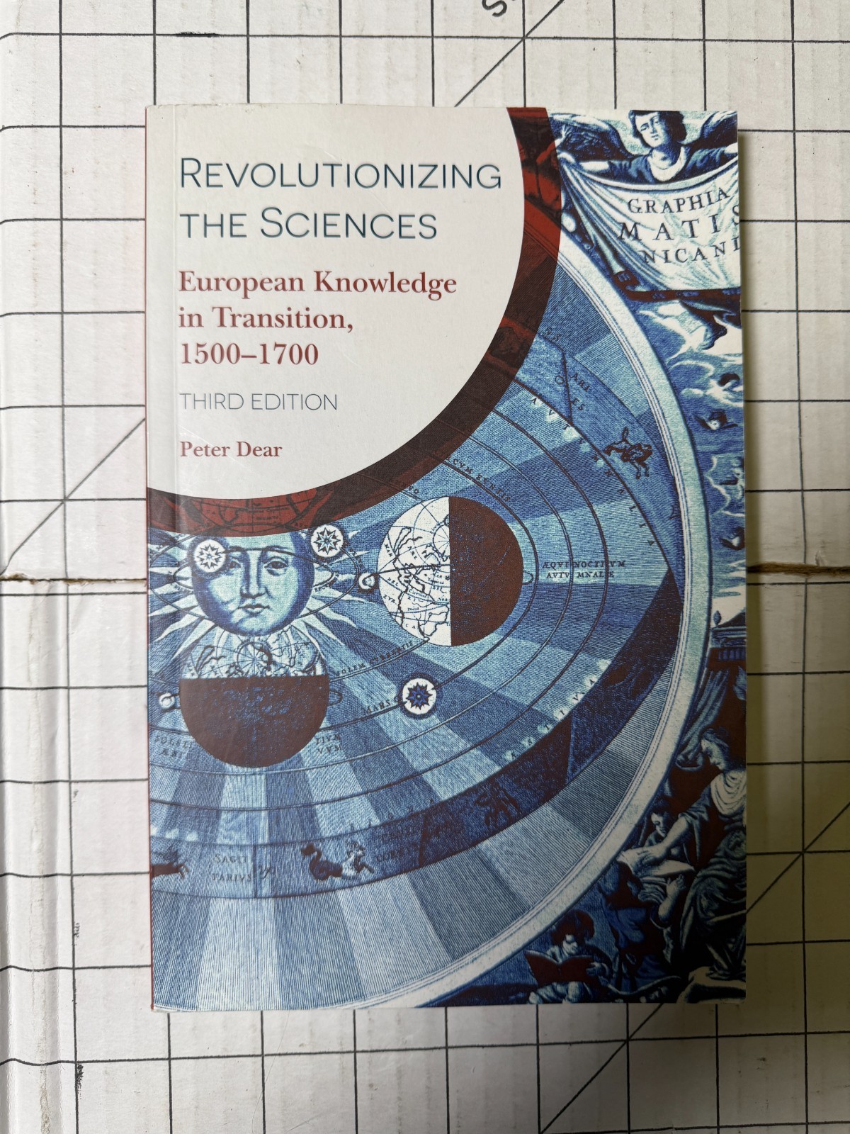 Revolutionizing the Sciences : European Knowledge in Transition 1500-1700 3rd Ed