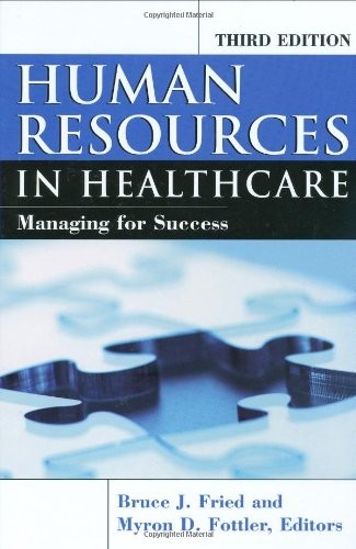 Human Resources in Healthcare: Manag…, Fried, Bruce J