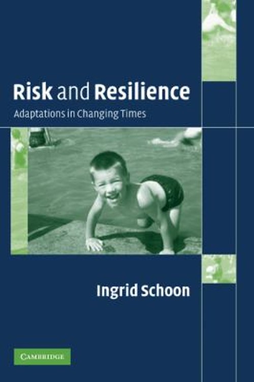 Risk and Resilience : Adaptations in Changing Times Perfect Ingri