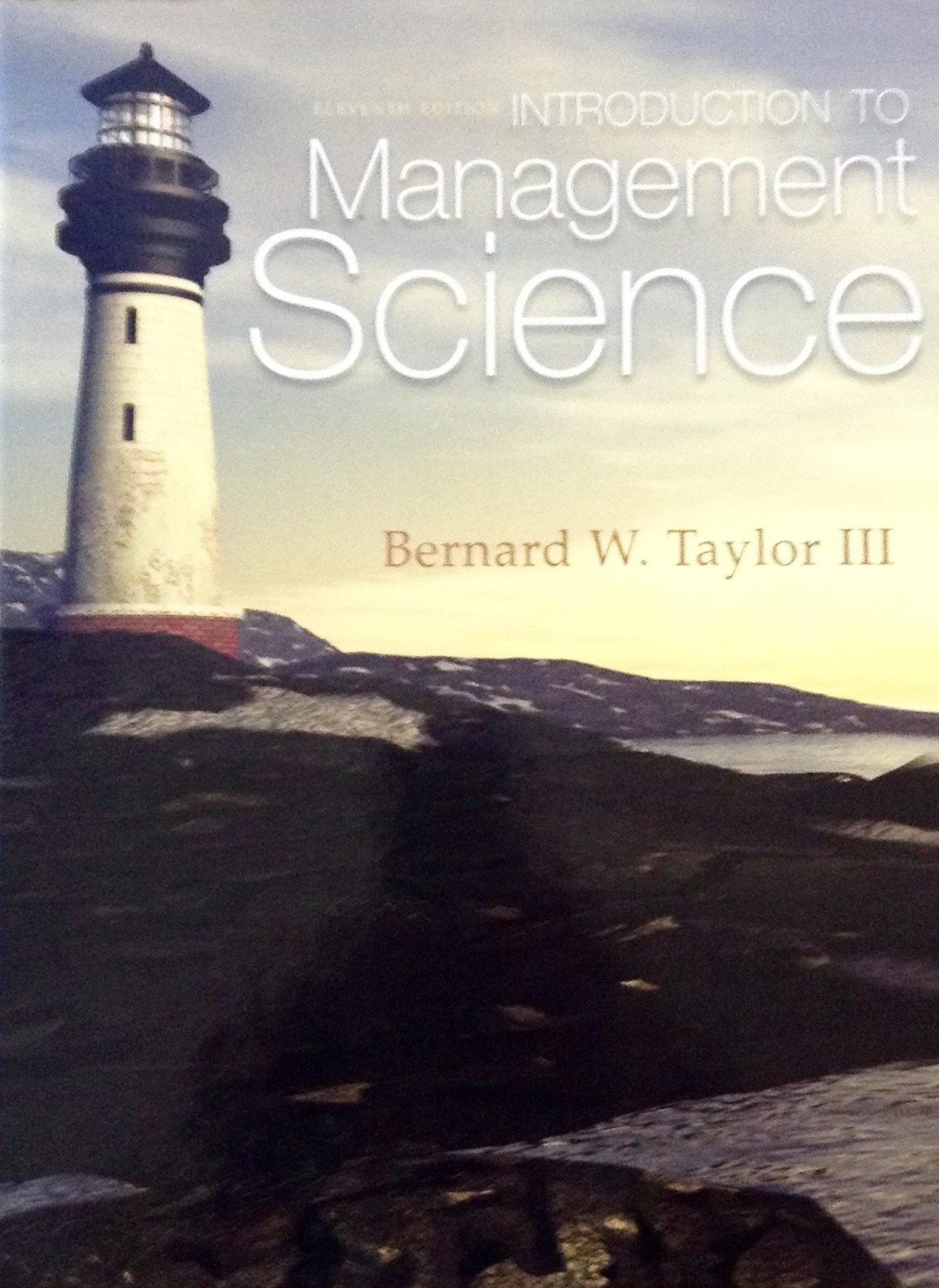 Introduction to Management Science (Eleventh Edition) (Hardcover)