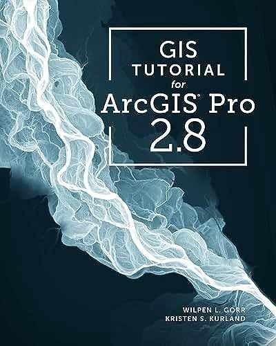 GIS Tutorial for ArcGIS Pro 2.8 – Paperback, by Gorr Wilpen L.; – Very Good j