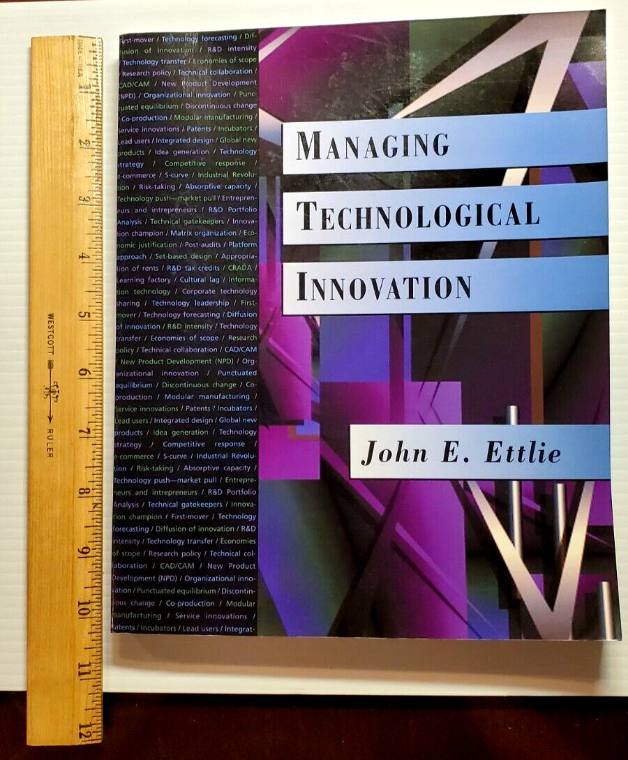 Managing Technological Innovation John E. Ettlie 2000 Softcover Book