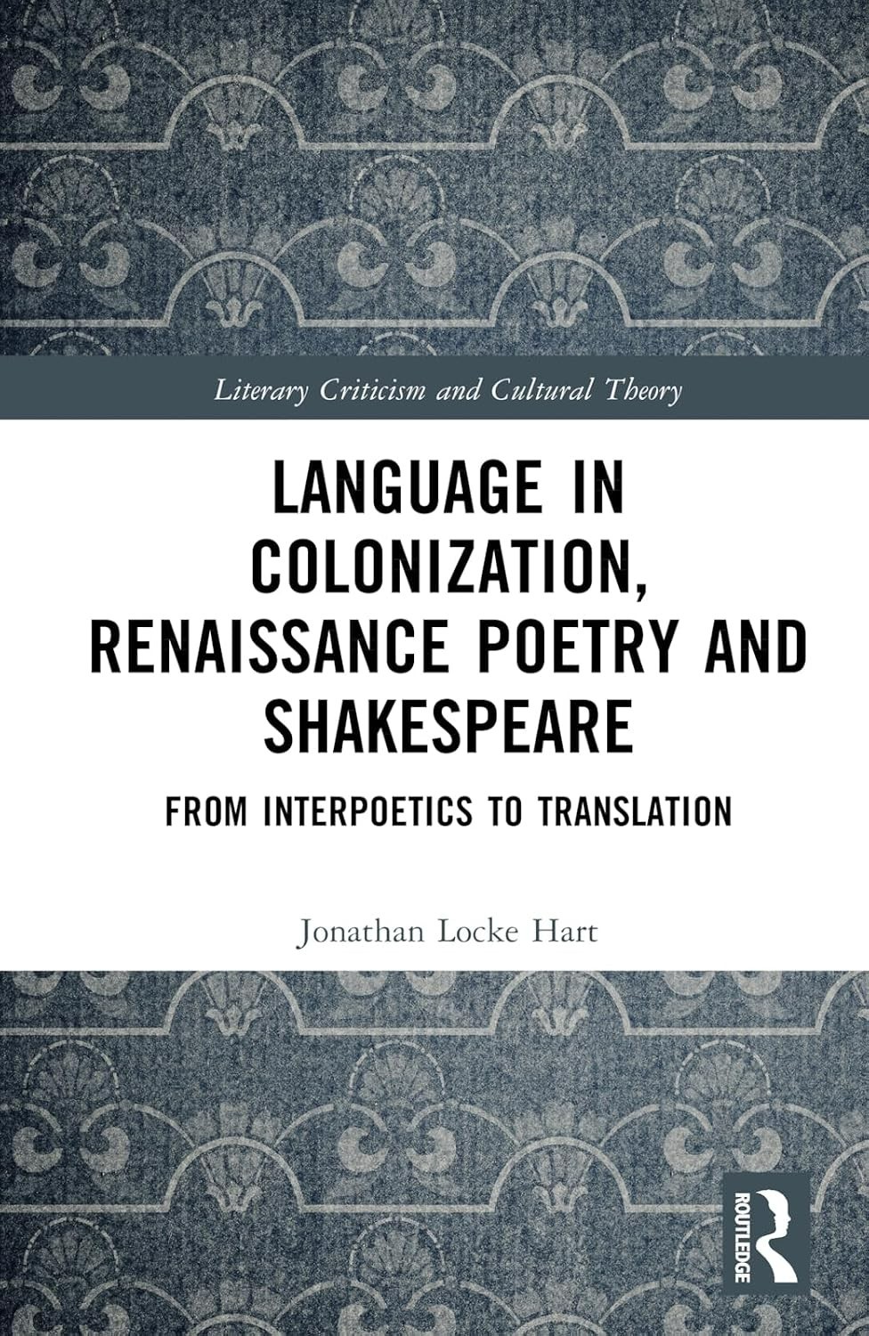Language in Colonization, Renaissance Poetry and Shakespeare : From Interpoet…