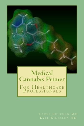 Medical Cannabis Primer For Healthcare Professionals
