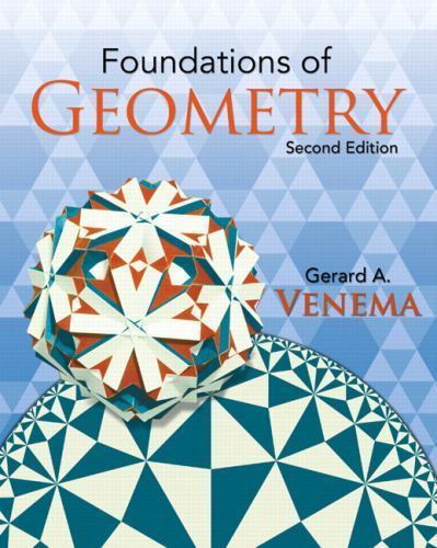 Foundations of Geometry by Gerard Venema (2011, Trade Paperback)
