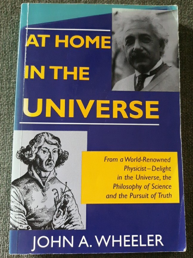 Masters of Modern Physics Ser.: At Home in the Universe by John A. Wheeler…