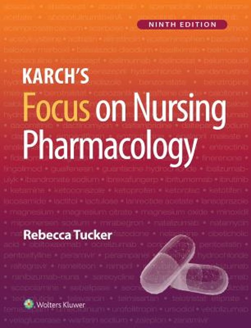 Karch’s Focus on Nursing Pharmacology Paperback Rebecca Tucker